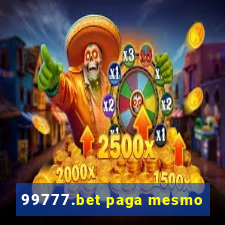 99777.bet paga mesmo